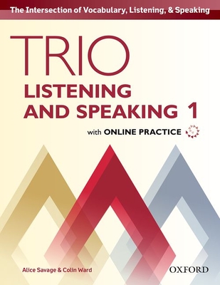 Trio Listening and Speaking Level One Student Book Pack with Online Practice - 