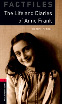 Oxford Bookworms 3e Fact File 3 Anne Frank - Bladon