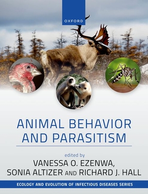 Animal Behavior and Parasitism - Vanessa Ezenwa