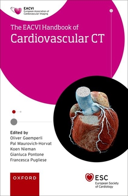 Eacvi Handbook of Cardiovascular CT - Oliver Gaemperli