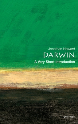 Darwin: A Very Short Introduction - Jonathan Howard
