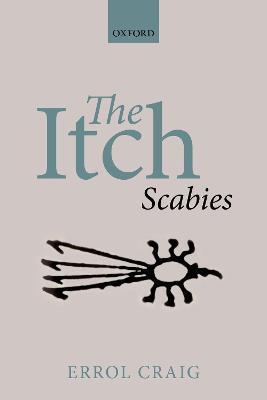The Itch: Scabies - Errol Craig