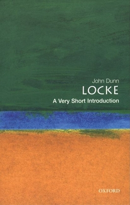 Locke: A Very Short Introduction - John Dunn