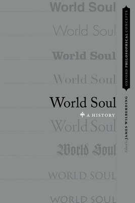 World Soul: A History - James Wilberding