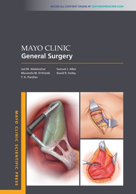 Mayo Clinic General Surgery - Jad M. Abdelsattar