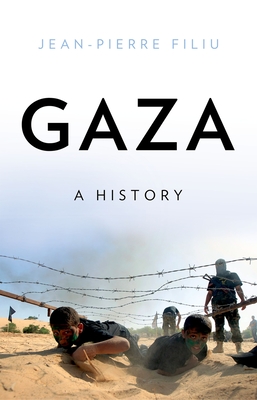 Gaza: A History - Jean-pierre Filiu