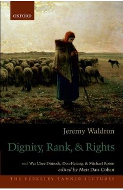 Coperta cărții 'Dignity, Rank, and Rights - Jeremy Waldron'