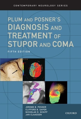 Plum and Posner's Diagnosis and Treatment of Stupor and Coma - Jerome B. Posner