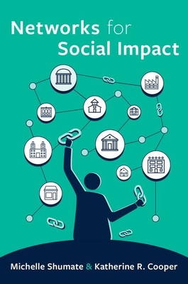 Networks for Social Impact - Michelle Shumate
