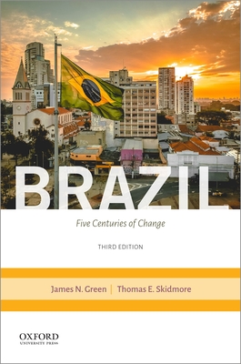 Brazil Third Edition: Five Centuries of Change - Green