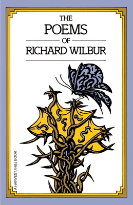 Poems of Richard Wilbur - Richard Wilbur
