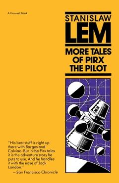 Coperta cărții 'More Tales of Pirx the Pilot - Stanislaw Lem'