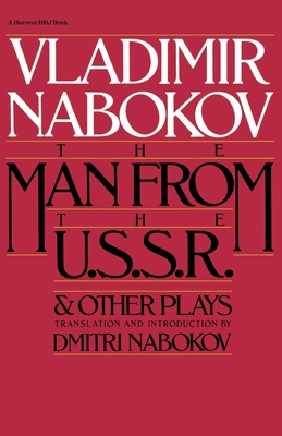Man from the USSR & Other Plays: And Other Plays - Vladimir Nabokov