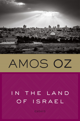 In the Land of Israel - Amos Oz
