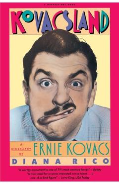 Coperta cărții 'Kovacsland: Biography of Ernie Kovacs - Diana Rico'