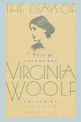Essays of Virginia Woolf Vol 1: Vol. 1, 1904-1912 - Virginia Woolf