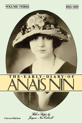 The Early Diary of Anais Nin, Vol. 3 (1923-1927) - Anas Nin