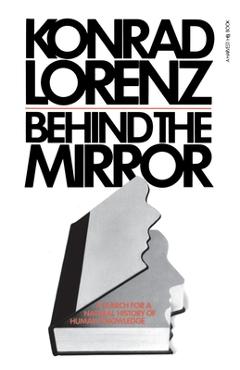 Coperta cărții 'Behind the Mirror - Konrad Lorenz'