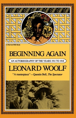 Beginning Again Revised - Leonard Woolf
