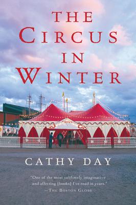 The Circus in Winter - Cathy Day