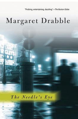 The Needle's Eye - Margaret Drabble