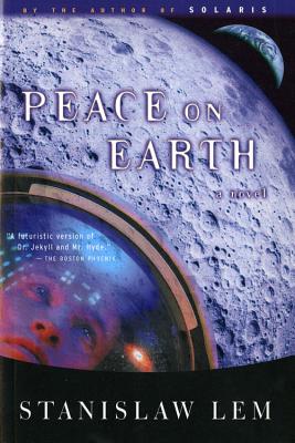 Peace on Earth - Stanislaw Lem