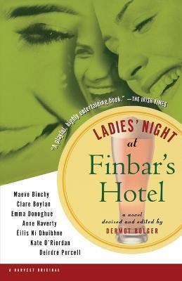 Ladies' Night at Finbar's Hotel - Dermot Bolger