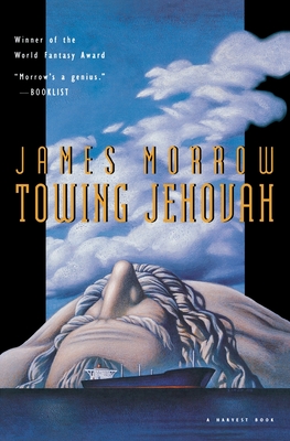 Towing Jehovah - James Morrow