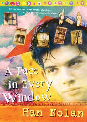 A Face in Every Window - Han Nolan