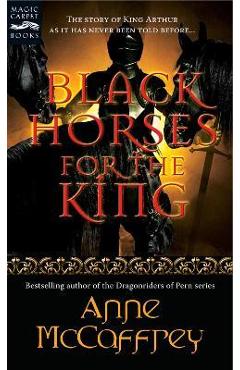 Coperta cărții 'Black Horses for the King - Anne Mccaffrey'