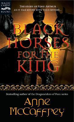 Coperta cărții 'Black Horses for the King - Anne Mccaffrey'