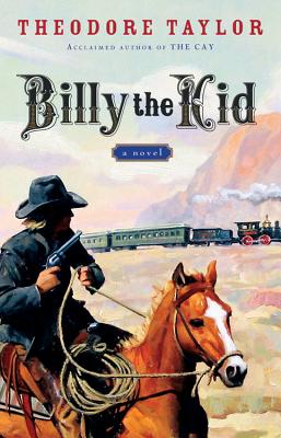 Billy the Kid - Theodore Taylor