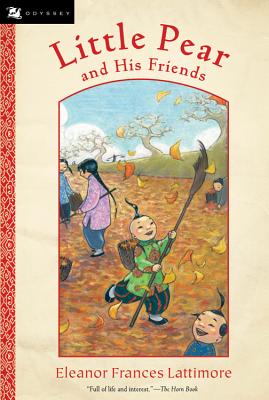 Little Pear and His Friends - Eleanor Frances Lattimore