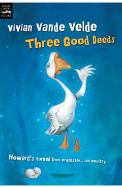 Coperta cărții 'Three Good Deeds - Vivian Vande Velde'