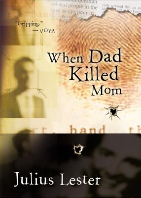 When Dad Killed Mom - Julius Lester