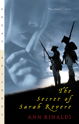 The Secret of Sarah Revere - Ann Rinaldi