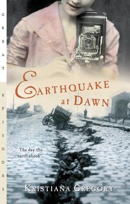 Earthquake at Dawn - Kristiana Gregory