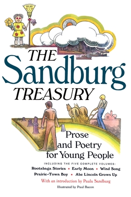 The Sandburg Treasury: Prose and Poetry for Young People - Carl Sandburg