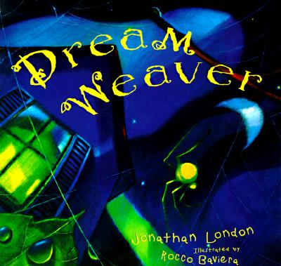 Dream Weaver - Jonathan London