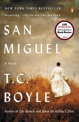 San Miguel - T. C. Boyle