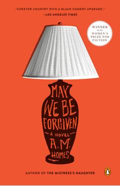 Poza produsului May We Be Forgiven - A. M. Homes