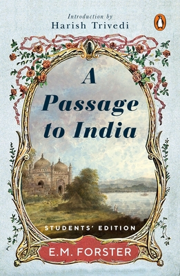 A Passage to India - E. Forster