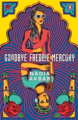 Goodbye Freddie Mercury - Nadia Akbar