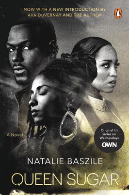 Queen Sugar (TV Tie-In) - Natalie Baszile
