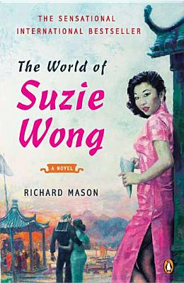 The World of Suzie Wong - Richard Mason