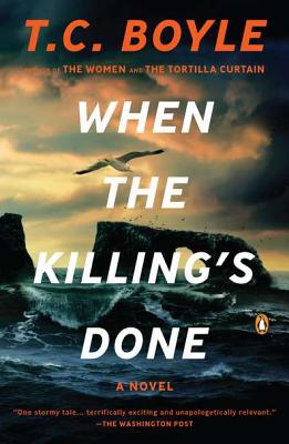 When the Killing's Done - T. C. Boyle