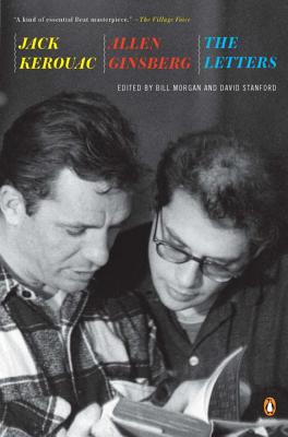 Jack Kerouac and Allen Ginsberg: The Letters - Jack Kerouac