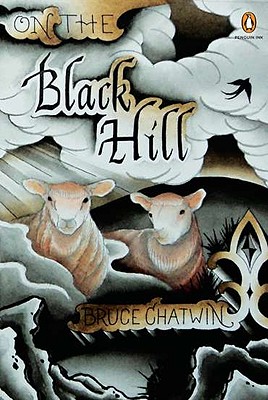 On the Black Hill - Bruce Chatwin
