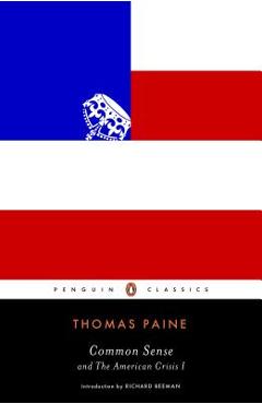 Coperta cărții 'Common Sense: And the American Crisis I - Thomas Paine'