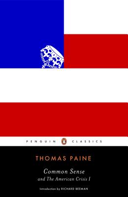 Coperta cărții 'Common Sense: And the American Crisis I - Thomas Paine'